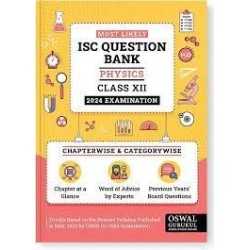 Buy Oswal - Gurukul Physics Most Likely Question Bank : ISC Class 12 for 2024 Exam Online