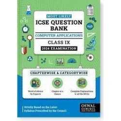 Buy Oswal - Gurukul Computer Applications Most Likely Question Bank : ICSE Class 9 for Exam 2024 Online