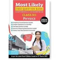 Oswal - Gurukul Physics Most Likely Question Bank : CBSE Class 12 for 2024 Exam