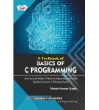 A Text book of Basics of C Programming 