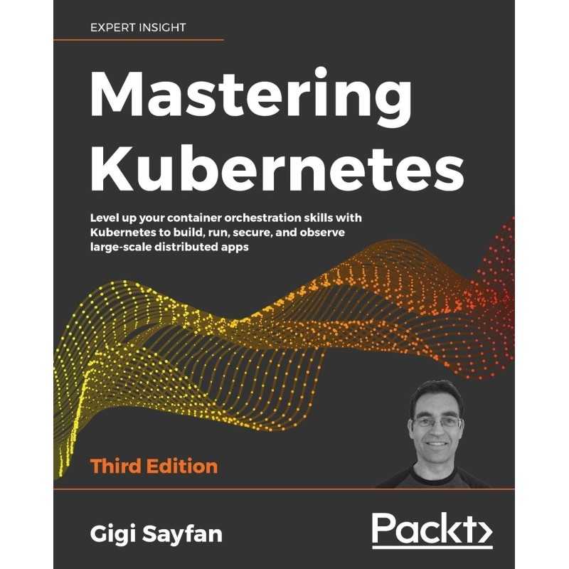 Maximize your container workload efficiency with DevOps practices in Kubernetes & Learn how to build, deploy, use, & maintain yo