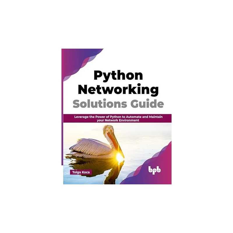 Python Networking Solutions Guide_